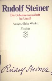 Die Geheimwissenschaft im Umriß　Ausgewaehlte Werke 5