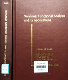 Nonlinear Functional Analysis and its Applications　PROCEEDINGS  OF SYMPOSIA IN PURE MATHEMATICS Volume 45, Part 1・2 (2冊セット)
