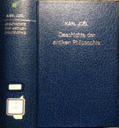Geschichte der antiken Philosophie　Erster (einziger) Band