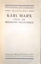 Karl Marx　Essai  de biographie intellectuelle　Bibliothèque philosophique
