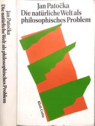 Phaenomenologische Schriften I. Die natuerliche Welt als philosophisches Problem　現象学的著作 1　哲学的問題としての自然界