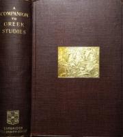 A Companion to Greek Studies　Fourth Edition, Revised