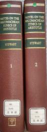 Notes on the Nicomachean Ethics of Aristotle　Volume 1・2