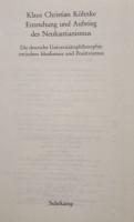 Entstehung und Aufstieg des Neukantianismus　die deutsche Universitätsphilosophie zwischen Idealismus und Positivismus