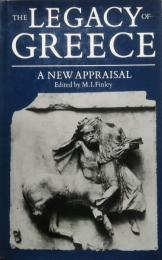 The Legacy of Greece　A New Appraisal