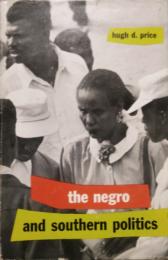 The Negro and Southern Politics　A Chapter of Florida History
