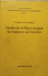 Handbook of Elliptic Integrals for Engineers and Scientists　2nd ed, Revised　(Mathematics)