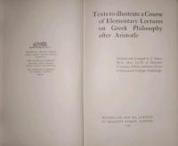 Texts to Illustrate a Course of Elementary Lectures on Greek Philosophy after Aristotle