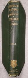 The Rhetoric of Aristotle With a Commentary　Volume I