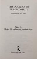 The Politics of Tragicomedy　Shakespeare and After