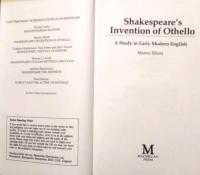 Shakespeare's Invention of Othello　A Study in Early Modern English