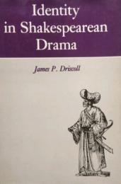 Identity in Shakespearean Drama