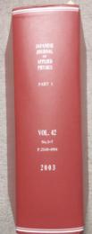 Japanese Journal of Applied Physics Part 1   2003   Vol. 42ーNo.5A,5B・No.6A,6B・No.7A,7B　(6冊合本)