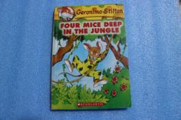 Four Mice Deep in the Jungle (Geronimo Stilton)