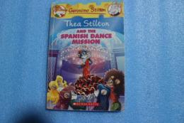 Thea Stilton and the Spanish Dance Mission