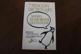 The Penguin Dictionary of Modern Humorous Quotations (Reference)  ペーパーバック【洋書】