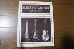 The Electric Guitar: Its History and Construction　洋書（エレキ・ギター　その歴史と構造9