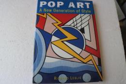Pop Art　 A New Generation of Style　（洋書）
