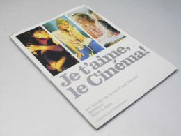 Je t'aime, Le Cinema!　洋映画パンフレット