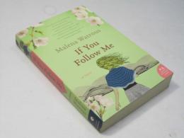 If You Follow Me: A Novel (P.S.)
