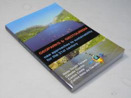 Geoparks and Geotourism: New Approaches to Sustainability for the 21st Century