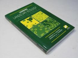 Learning Landscape Ecology: A Practical Guide to Concepts and Techniques