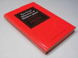 Ten Great Educators of Modern Japan: A Japanese Perspective