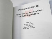 Private Speech: From Social Interaction to Self-Regulation