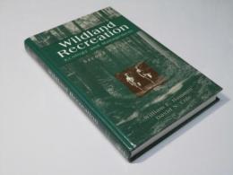 Wildland Recreation: Ecology and Management
