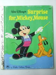 Sueprise For Mickey Mouse  A Little Golden Book