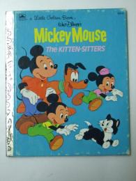 Mickey Mouse the Kitten-Sitters  A Little Golden Book