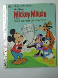 Mickey Mouse and the Best-Neighbor Contest  A Little Golden Book