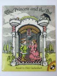 The Princess and the Pea: From a Story by Hans Christian Andersen