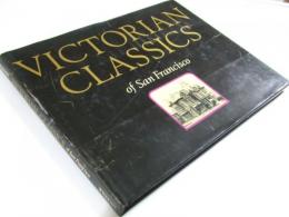 Victorian Classics of San Francisco