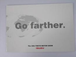 自動車カタログ 　Go Farther. The 35th TOKYO Motor Show ISUZU
