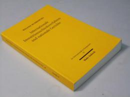 Internationalen Investitionsschiedsverfahren Und Nationalen Gerichtsverfahren