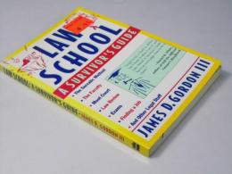 Law School: A Survivor's Guide