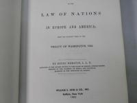 History Of The Law Of Nations, In Europe And America: From The Earliest Times To The Treaty Of Washington, 1842