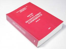 THE INTERNATIONAL LAW ASSOCIATION REPORT OF THE SEVENTY-FIRST CONFERENCE HELD IN BERLIN 16-21 August 2004