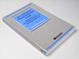 The Gatt/Wto Dispute Settlement System