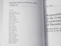 Responsibility and Liability in the Context of Transboundary Movements of Hazardous Wastes by Sea: Existing Rules and the 1999 Liability Protocol to the Basel Convention