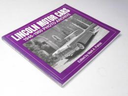 Lincoln Motor Cars 1946-1960 Photo Archive