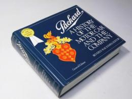 Packard: A History of the Motorcar and Company