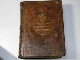 WEBSTER'S INTERNATIONAL DICTIONARY OF THE ENGLISH LANGUAGE