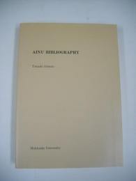 AINU　BIBLIOGRAPHY　(アイヌ文献目録/英文)