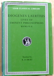 Diogenes Laertius Lives of Eminent Philosophers, Volume I: Books 6-10