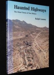 【洋書】Haunted Highways　幽霊が出るハイウェイ/ニューメキシコのゴーストタウン
