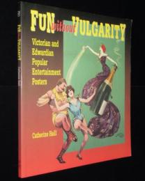 【洋書】FUN without VULGARITY　ヴィクトリア朝とエドワード朝の人気ポスター