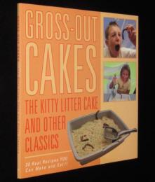 【洋書】GROSS-OUT CAKES　グロテスクケーキのつくり方/猫用トイレケーキ/血眼ケーキ