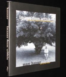 【洋書】Images from Within　Marc Hauser　精神疾患に立ち向かう人々の肖像